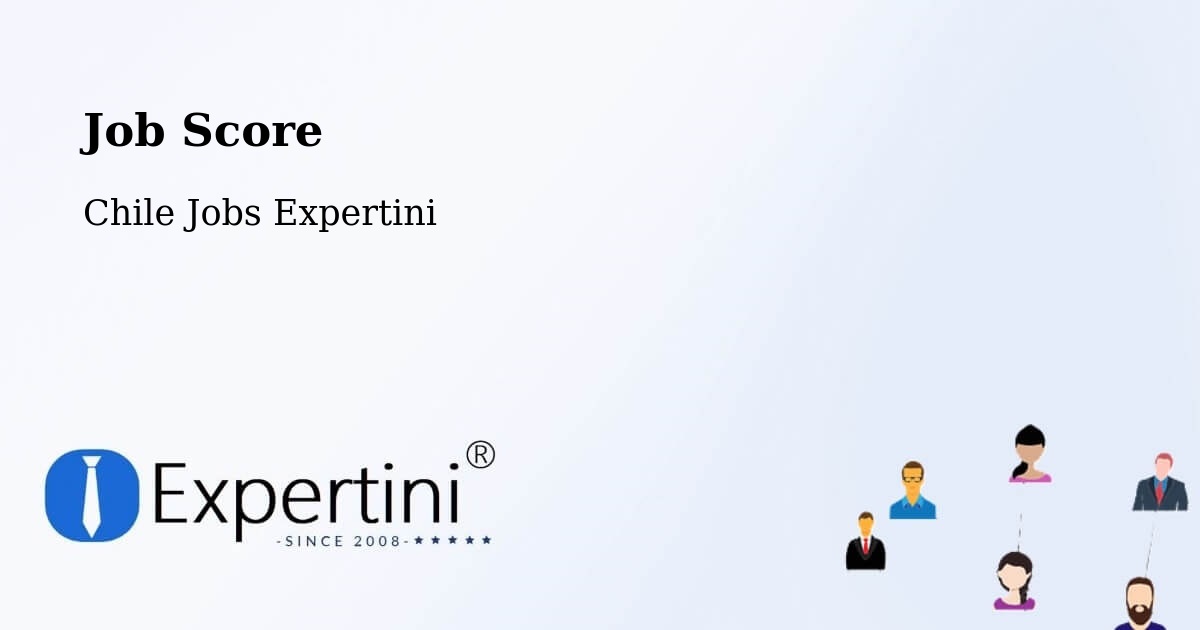Job Score & Job Description Score Tool – Curaco De Vélez - Chile Jobs Expertini