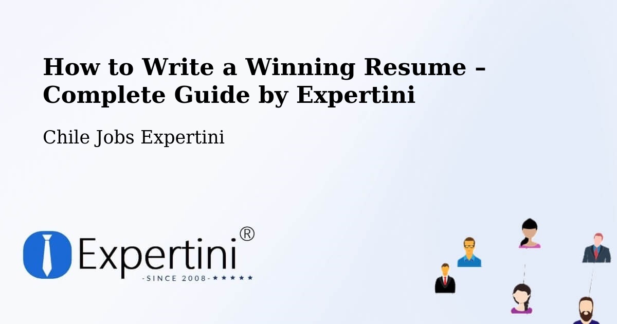 Resume Writing Guide for Job Seekers – Curaco De Vélez - Curaco De Vélez, Chile Jobs Expertini