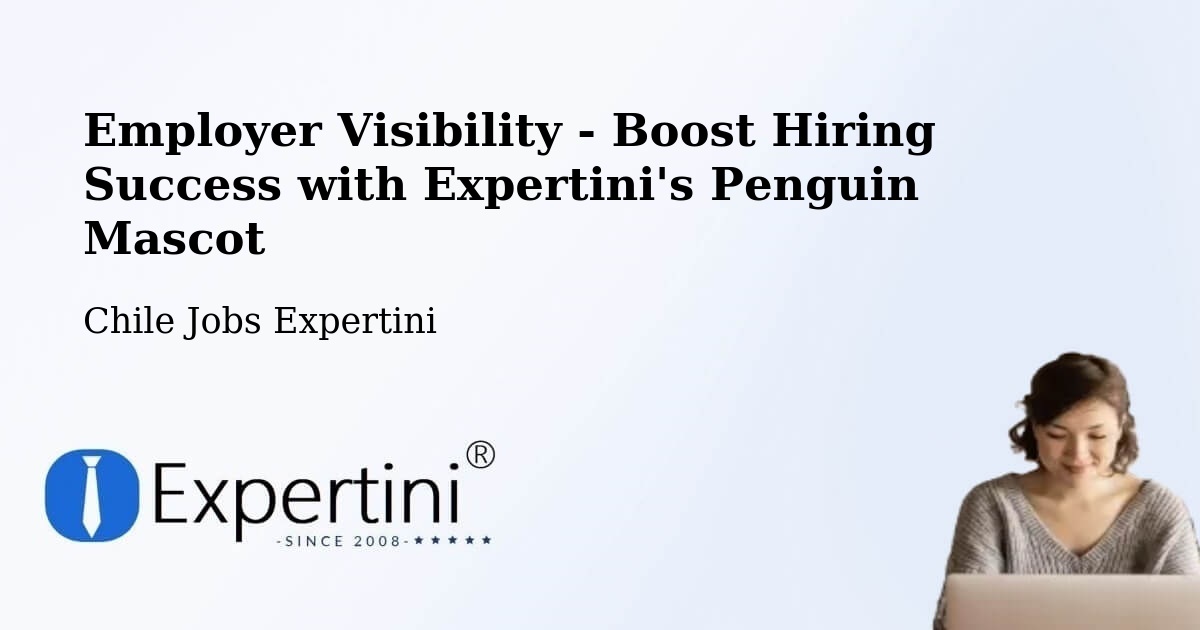 CV and Resume Visibility Optimization – Curaco De Vélez - Chile Jobs Expertini